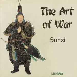 Podcast Art of war - Sun Tzu - attack by stratagem and tactical dispositions