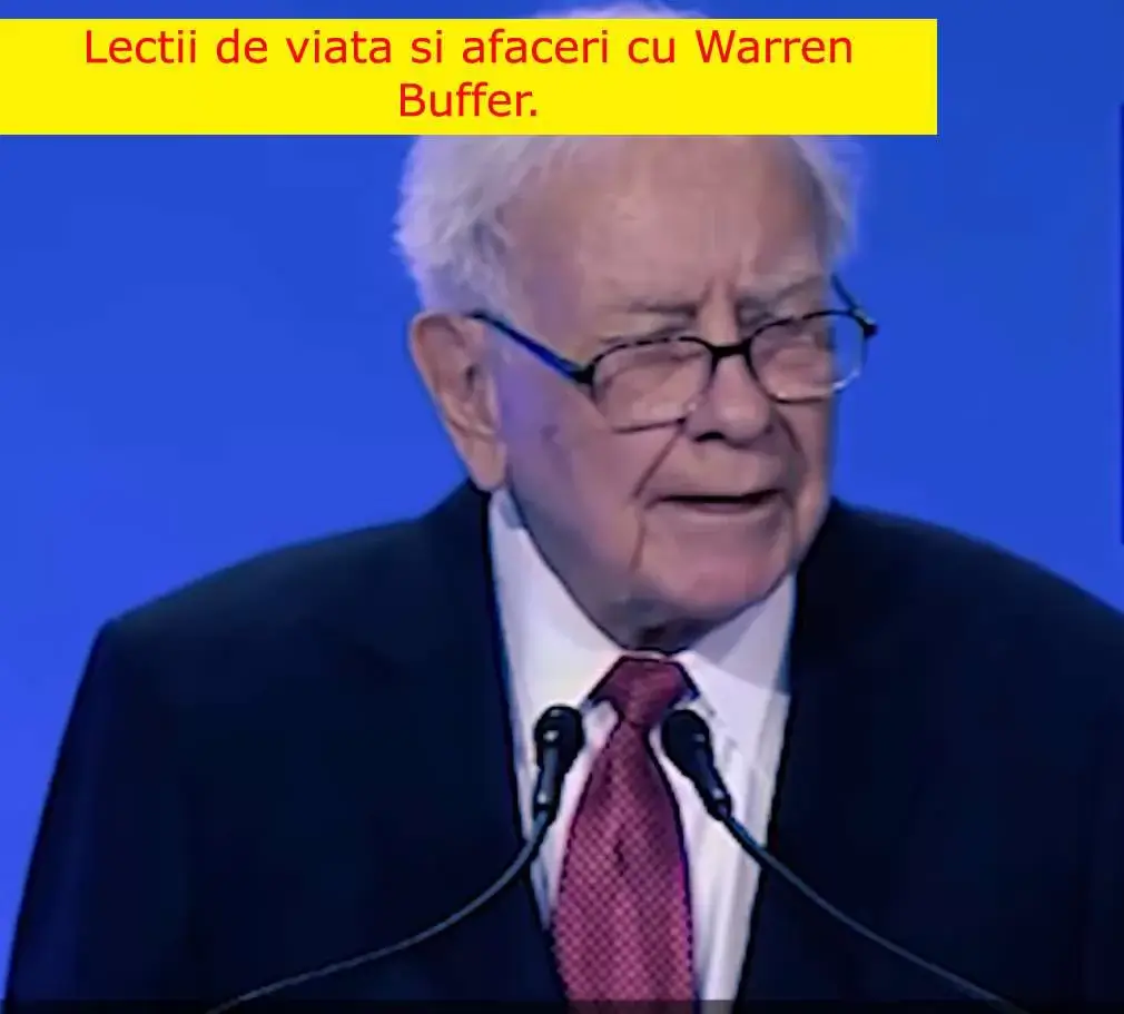 Podcast Cateva lectii de viata si business de la Warren Buffet